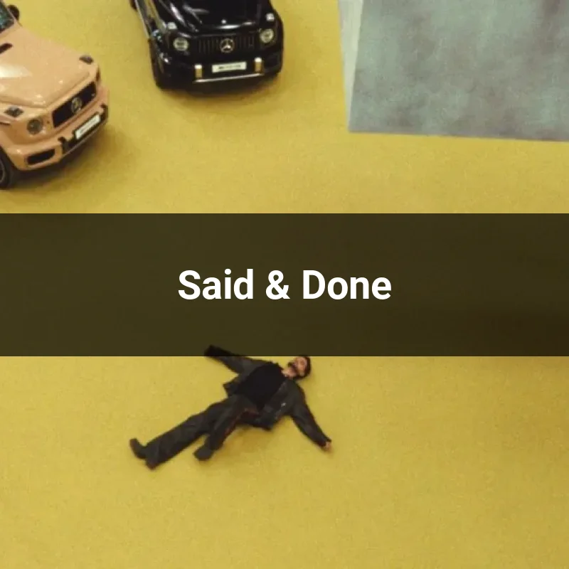 Said & Done