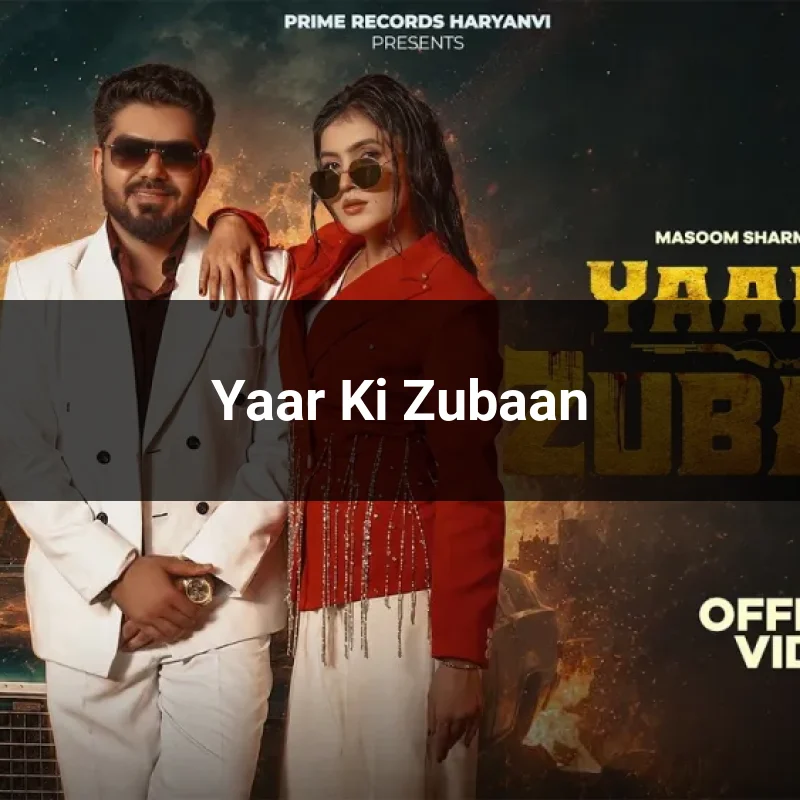Yaar Ki Zubaan