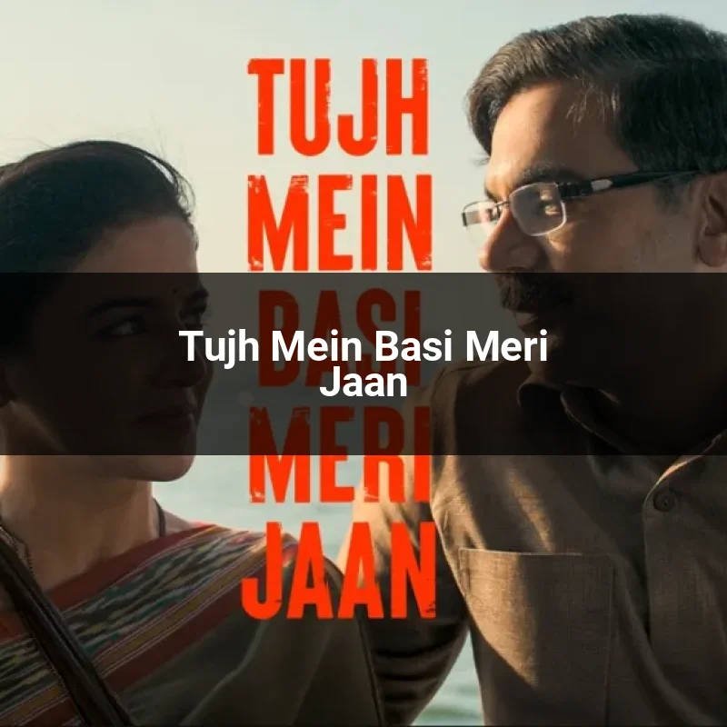 Tujh Mein Basi Meri Jaan