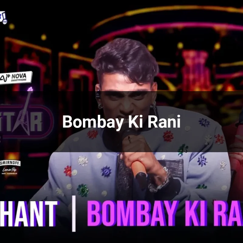 Bombay Ki Rani
