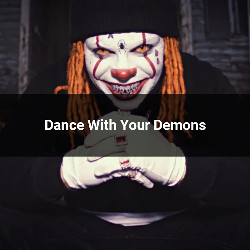 Dance With Your Demons