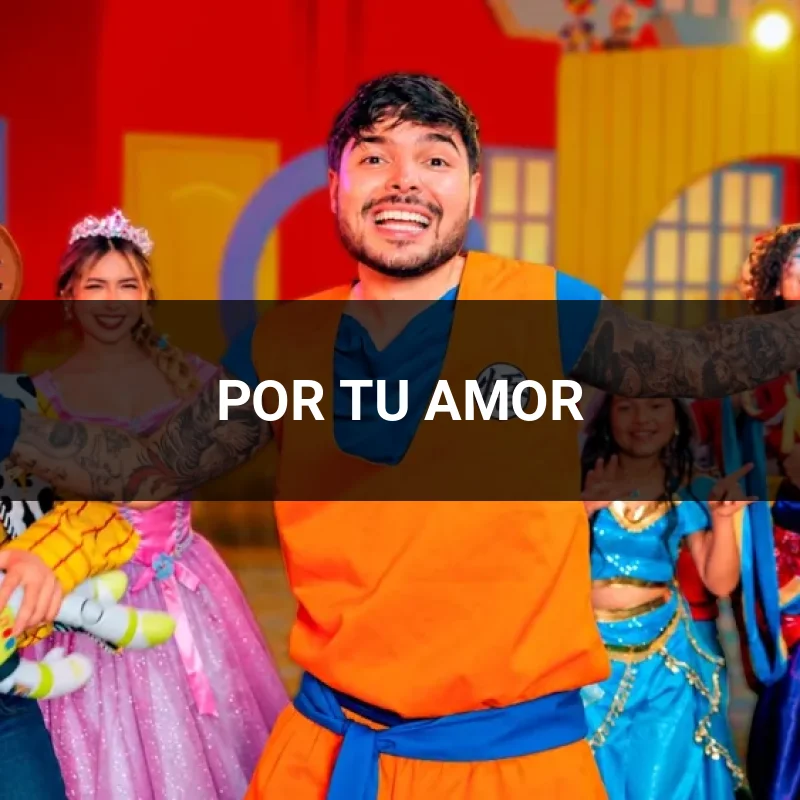 POR TU AMOR