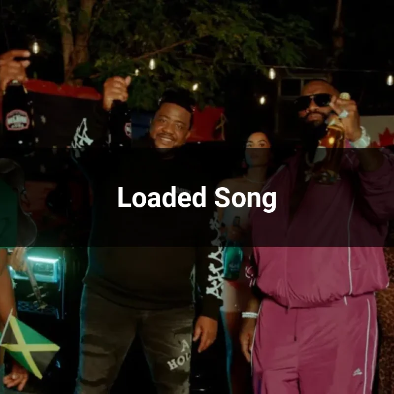 Loaded Song