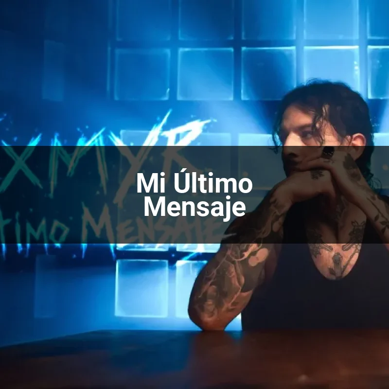 Mi Último Mensaje