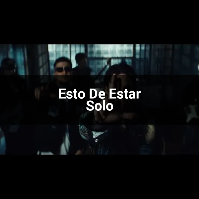 Esto De Estar Solo