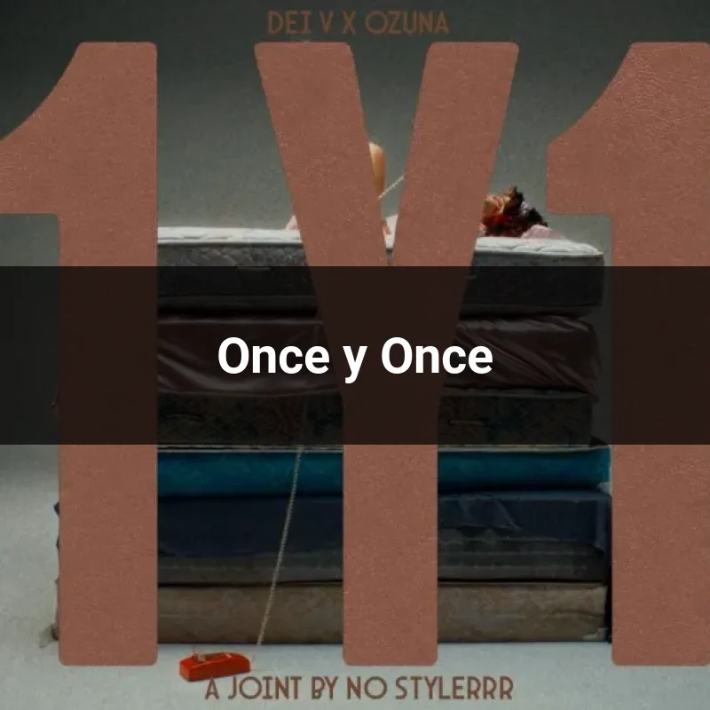 Once y Once