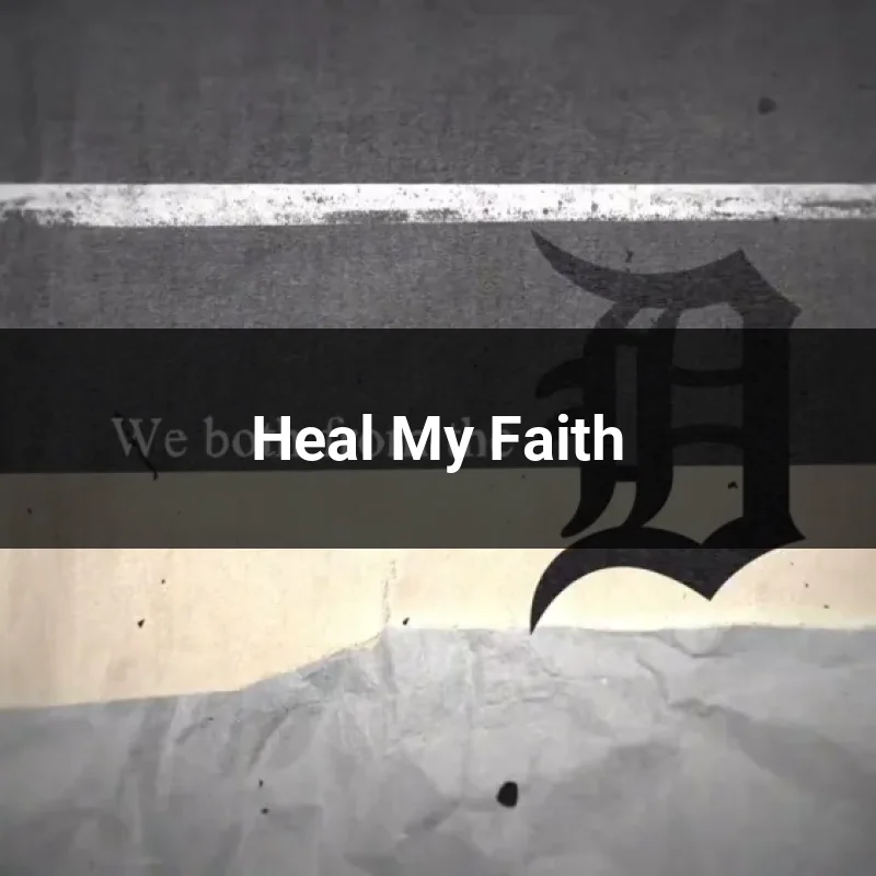 Heal My Faith