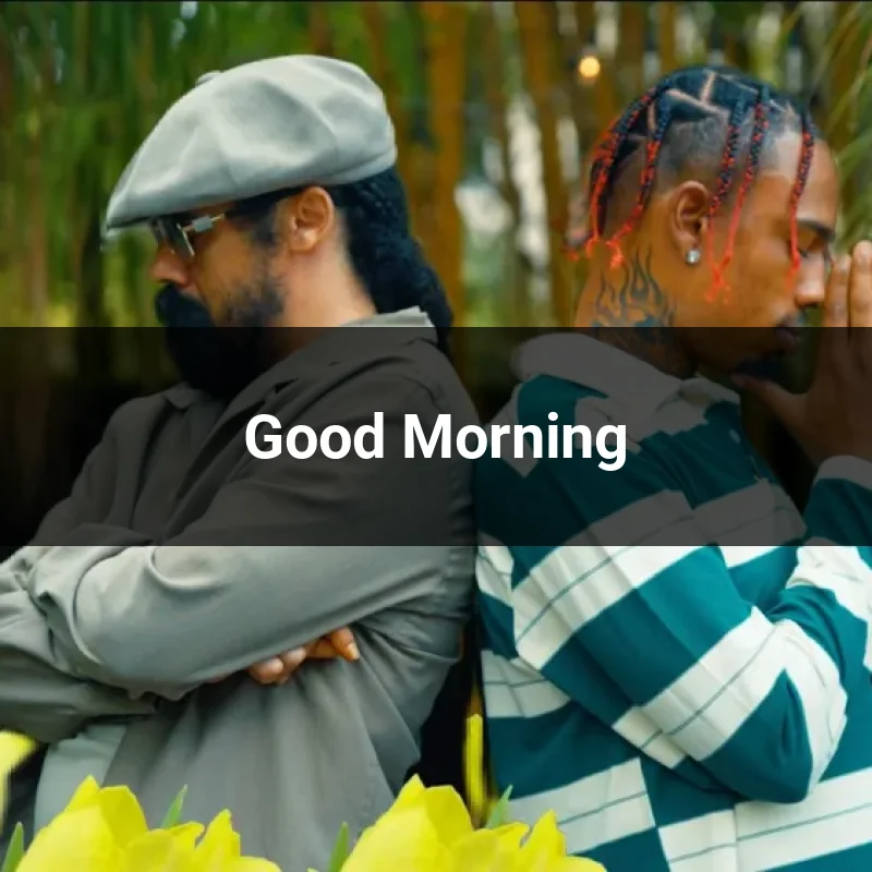 Good Morning