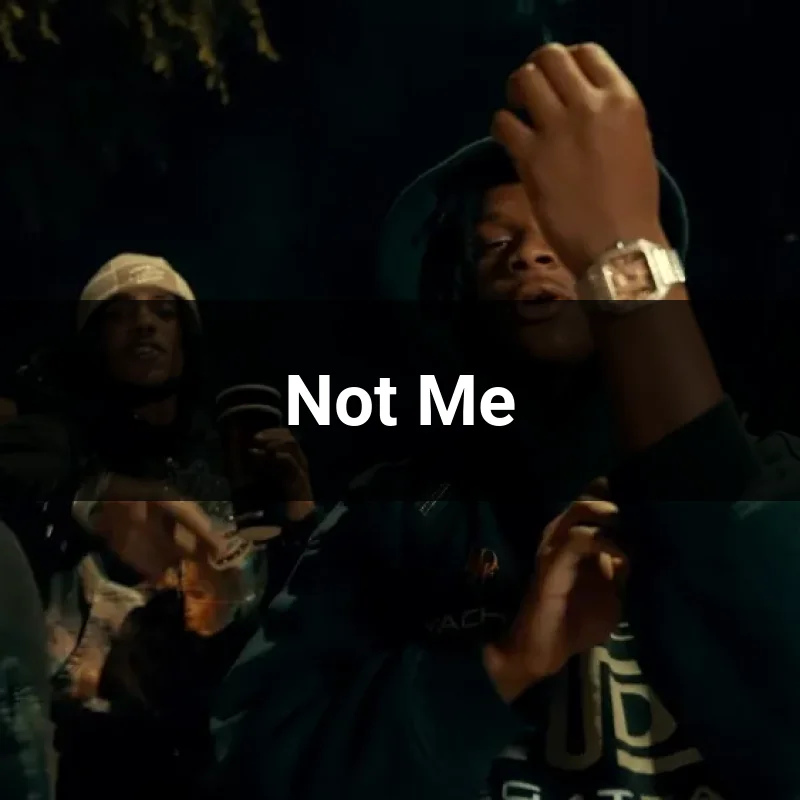 Not Me